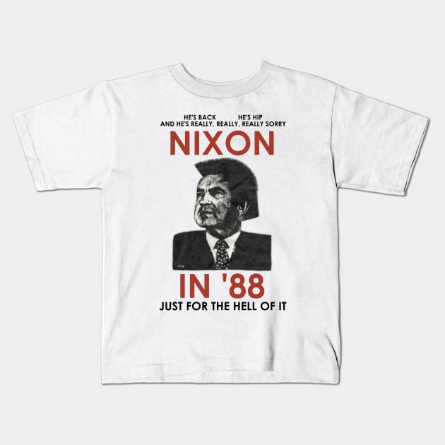 Richard Nixon in 88 Punk Rock Parody Design Kids T-Shirt by darklordpug